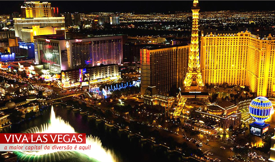 Viva Las Vegas - a maior capital da diversão é aqui!