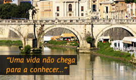 Roma - Uma vida não chega para a conhecer!
