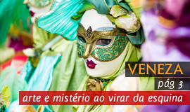 Veneza - arte e mistrio ao virar da esquina