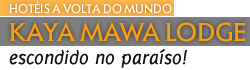 Hotéis à volta do mundo - Kaya Mawa Lodge