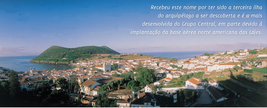 A Terceira Recebeu este nome por ter sido a terceira ilha do arquipélago a ser descoberta e é a mais desenvolvida do Grupo Central, em parte devido à implantação da base aérea norte americana das Lajes. 