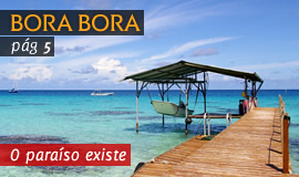 Bora Bora - o paraíso existe