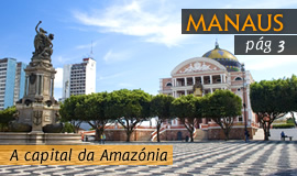 Manaus - A capital da Amazónia